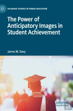 Bertrand.pt - The Power Of Anticipatory Images In Student Achievement