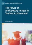 The Power Of Anticipatory Images In Student Achievement