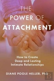 The Power Of Attachment
