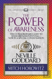 The Power Of Awareness (Condensed Classics)