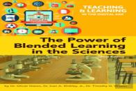 The Power Of Blended Learning In The Sciences