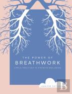 The Power Of Breathwork