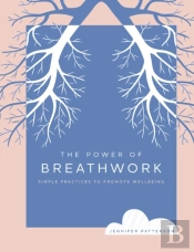 The Power Of Breathwork