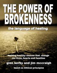 The Power Of Brokenness