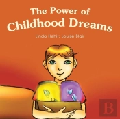 The Power Of Childhood Dreams
