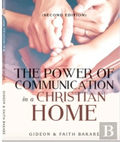 The Power Of Communication In A Christian Home
