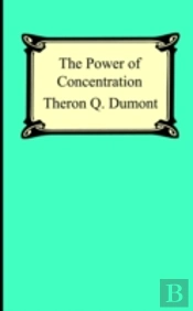 The Power Of Concentration