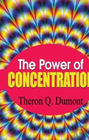 The Power Of Concentration