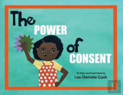The Power Of Consent