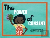 The Power Of Consent