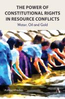 The Power Of Constitutional Rights In Resource Conflicts