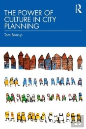 The Power Of Culture In City Planning