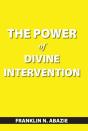 The Power Of Divine Intervention