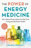 The Power Of Energy Medicine