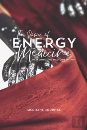 The Power Of Energy Medicine Journal