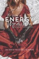 The Power Of Energy Medicine