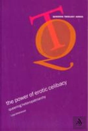 The Power Of Erotic Celibacy