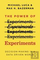 The Power Of Experiments