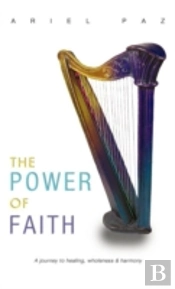 The Power Of Faith
