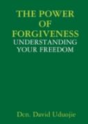 The Power Of Forgiveness