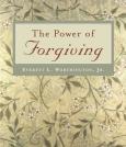 The Power Of Forgiving