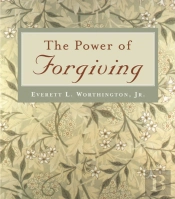 The Power Of Forgiving