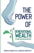 The Power Of Generational Wealth