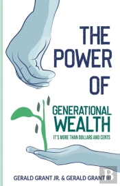 The Power Of Generational Wealth