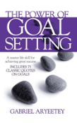 The Power Of Goal Setting