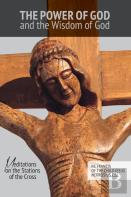 The Power Of God And The Wisdom Of God