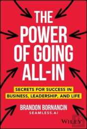 The Power Of Going All-In