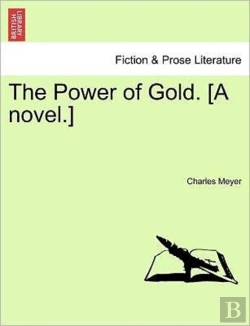 Bertrand.pt - The Power Of Gold. (A Novel.)