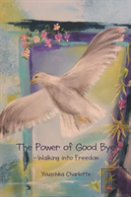 The Power Of Good Bye