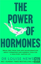 The Power Of Hormones