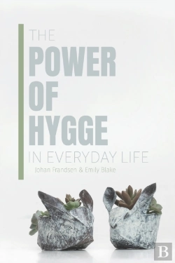 Bertrand.pt - The Power Of Hygge In Everyday Life