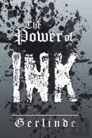 The Power Of Ink
