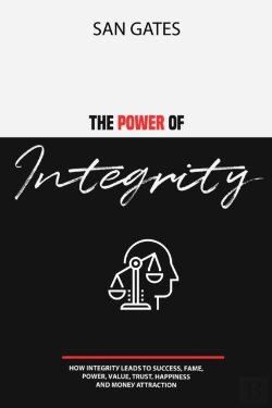 Bertrand.pt - The Power Of Integrity - How Integritã‘Æ’ Leads To ÃÂ€¦Uã‘ÂÃ‘ÂÃÂµÃ‘Â€¢Ã‘Â€¢, FãÂ°MãÂµ, ÃÂ ÃÂ¾WãÂµR, VãÂ°LuãÂµ, Truã‘Â€¢T, HãÂ°Ã‘Â‚¬Ã‘Â‚¬InãÂµÃ‘Â€¢Ã‘Â€¢, ÃÂNd MãÂ¾NãÂµÃ‘Æ’ Attraction
