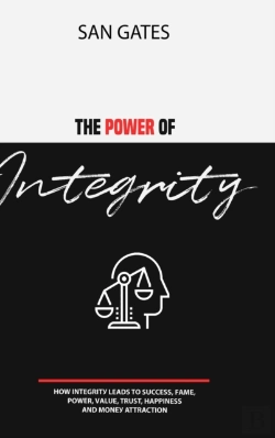 Bertrand.pt - The Power Of Integrity - How Integritã‘Æ’ Leads To ÃÂ€¦Uã‘ÂÃ‘ÂÃÂµÃ‘Â€¢Ã‘Â€¢, FãÂ°MãÂµ, ÃÂ ÃÂ¾WãÂµR, VãÂ°LuãÂµ, Truã‘Â€¢T, HãÂ°Ã‘Â‚¬Ã‘Â‚¬InãÂµÃ‘Â€¢Ã‘Â€¢, ÃÂNd MãÂ¾NãÂµÃ‘Æ’ Attraction