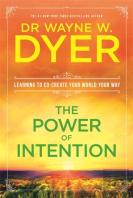 The Power Of Intention