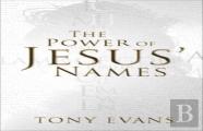 The Power Of Jesus' Names