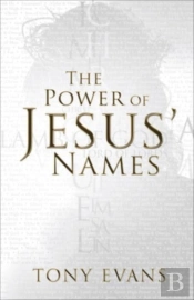 The Power Of Jesus' Names