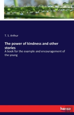 Bertrand.pt - The Power Of Kindness And Other Stories