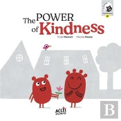 The Power Of Kindness