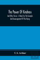 The Power Of Kindness
