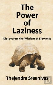 The Power Of Laziness