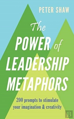 Bertrand.pt - The Power Of Leadership Metaphors