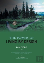The Power Of Living By Design