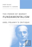 The Power Of Market Fundamentalism
