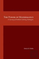 The Power Of Mathematics: A Survey Of Problem-Solving Strategies
