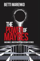 The Power Of Maybes